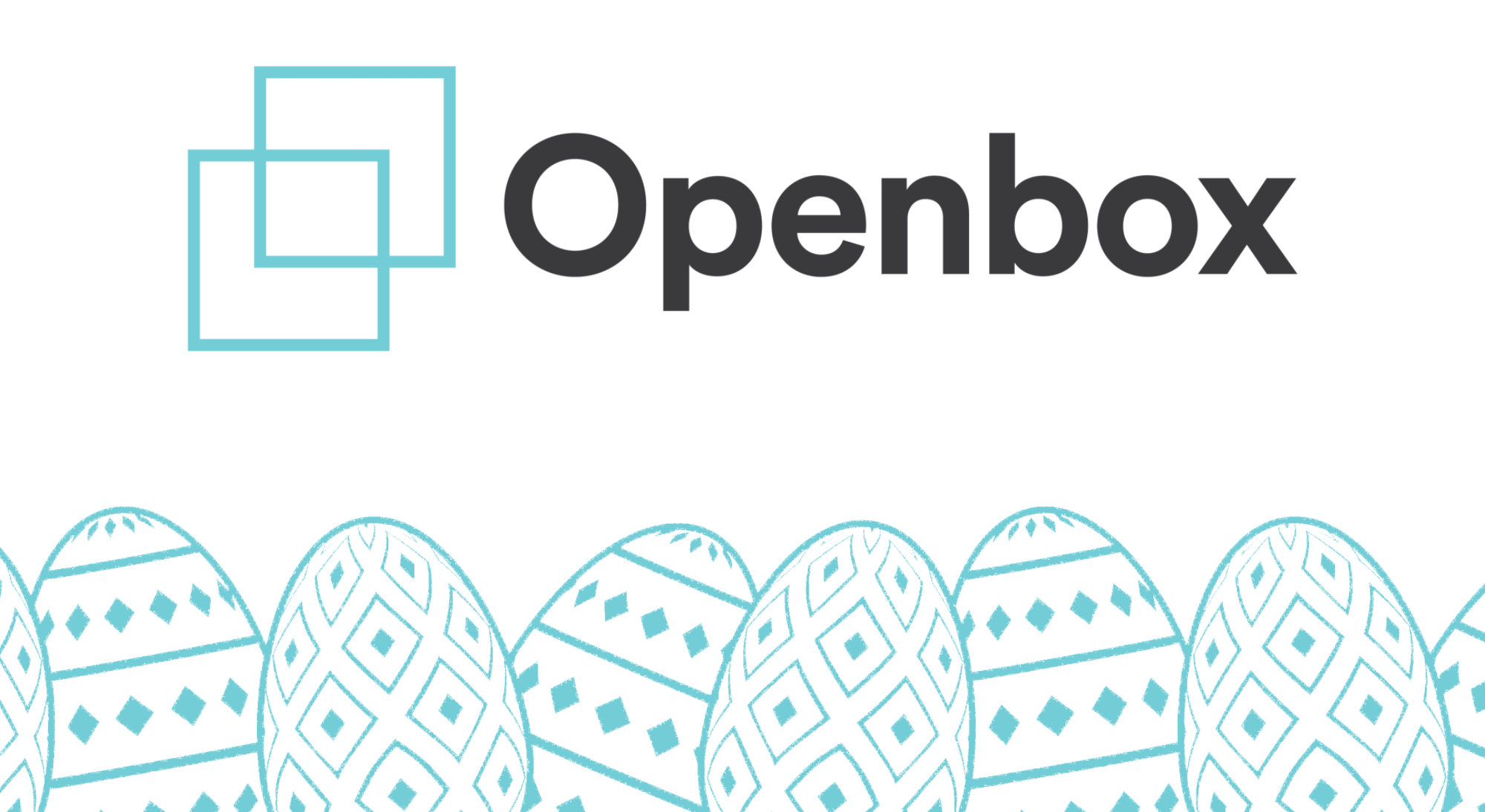 Header Image - An Openbox Easter Egg Has Been Found