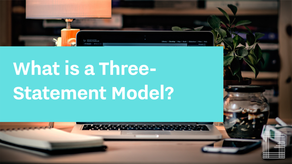 what is a three statement model?